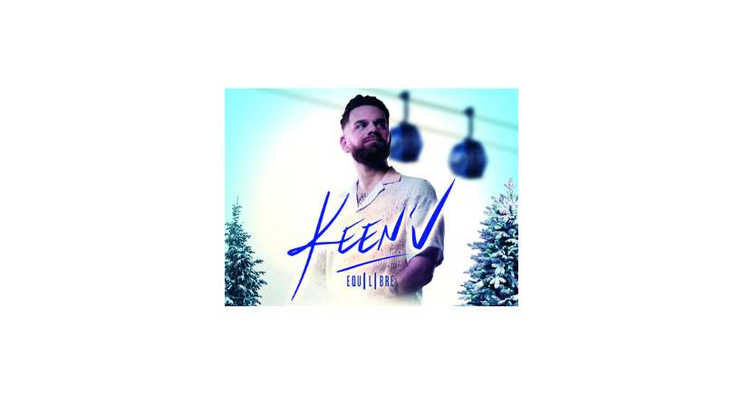 Keen'v en concert gratuit pour l'ouverture de la Foux d'Allos le 16 d�cembre
