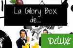 La Glory Box de..