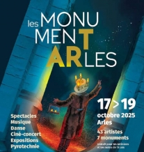 Les Monument' Arles, 43 artistes au sein de 7 monuments vous attendent à Arles du 17 au 19 octobre