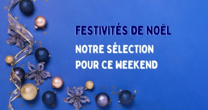 Festivités de Noël, notre sélection pour ce weekend du 13 au 15 décembre dans les Bouches du Rhône 