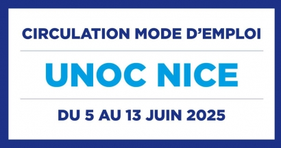 Circuler à Nice pendant l'UNOC 2025 : ce qu'il faut savoir 