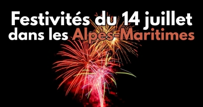 Festivités du 14 juillet dans les Alpes Maritimes