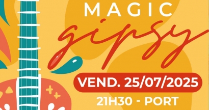 Soirée Magic Gipsy à Carqueiranne le 25 juillet