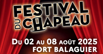 Le Festival du Chapeau revient au Fort Balaguier de La Seyne-sur-Mer