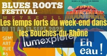 On fait quoi ce week-end du 12 septembre à Marseille et dans les Bouches-du-Rhône ?