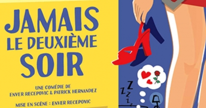 Gagnez vos invitations pour Jamais le deuxieme soir Ã  Toulon