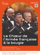 Choeur de l'Armée Française - Festival Sacrée Musique