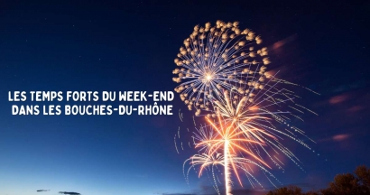 Sorties et temps forts du week-end à Marseille et dans les Bouches-du-Rhône du 5 au 7 décembre