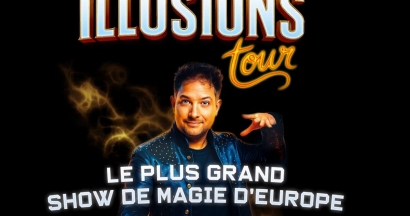 Gagnez vos invitations pour Illusions Tour Ã  Marseille le 16 fÃ©vrier