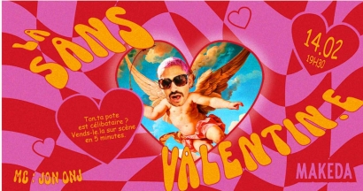 La Sans Valentin : le dating le plus drôle de Marseille débarque au Makeda