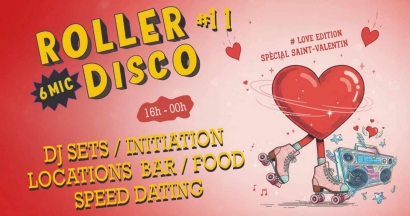 Roller Disco spéciale Saint Valentin