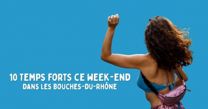 Week-end de Pentecôte dans les Bouches-du-Rhône : Nuit des Musées, fête provençale et nature en fête, le programme est XXL