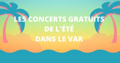 Les concerts gratuits de l'été 2023 dans le Var