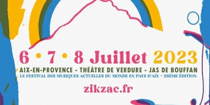 Le Zik Zac revient ce week-end à Aix en Provence avec des concerts gratuits !
