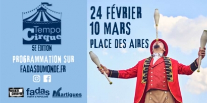 Spectacles et ateliers jusqu'au 10 mars à Martigues avec Tempo Cirque 
