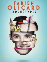 Gagnez vos invitations pour Fabien Olicard le 6 avril Ã  Aix en Provence