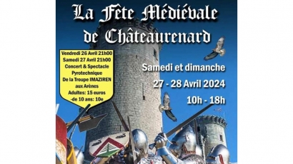 1ère édition de la Fête médiévale de Châteaurenard ce weekend