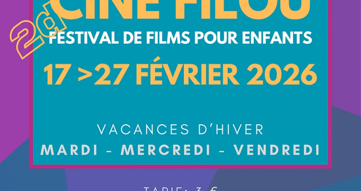CINÃ FILOU - Festival de films pour enfants