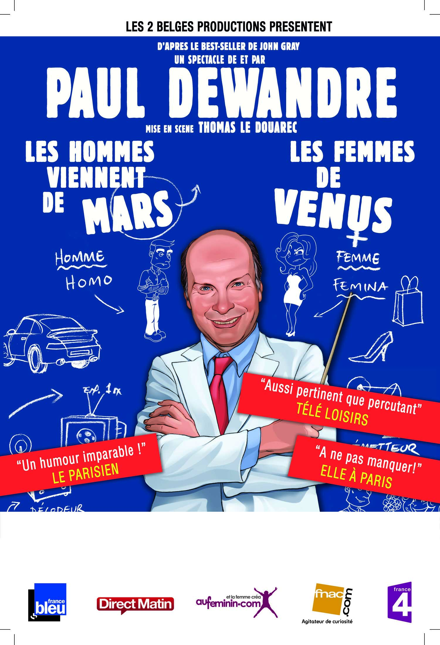 Les hommes viennent de Mars, les femmes de VÃ©nus : Paul Dewandre, la rencontre