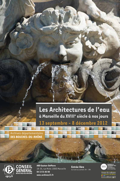 Les Architectures de l'eau Ã  Marseille, du XVIIIe siÃ¨cle Ã  nos jours