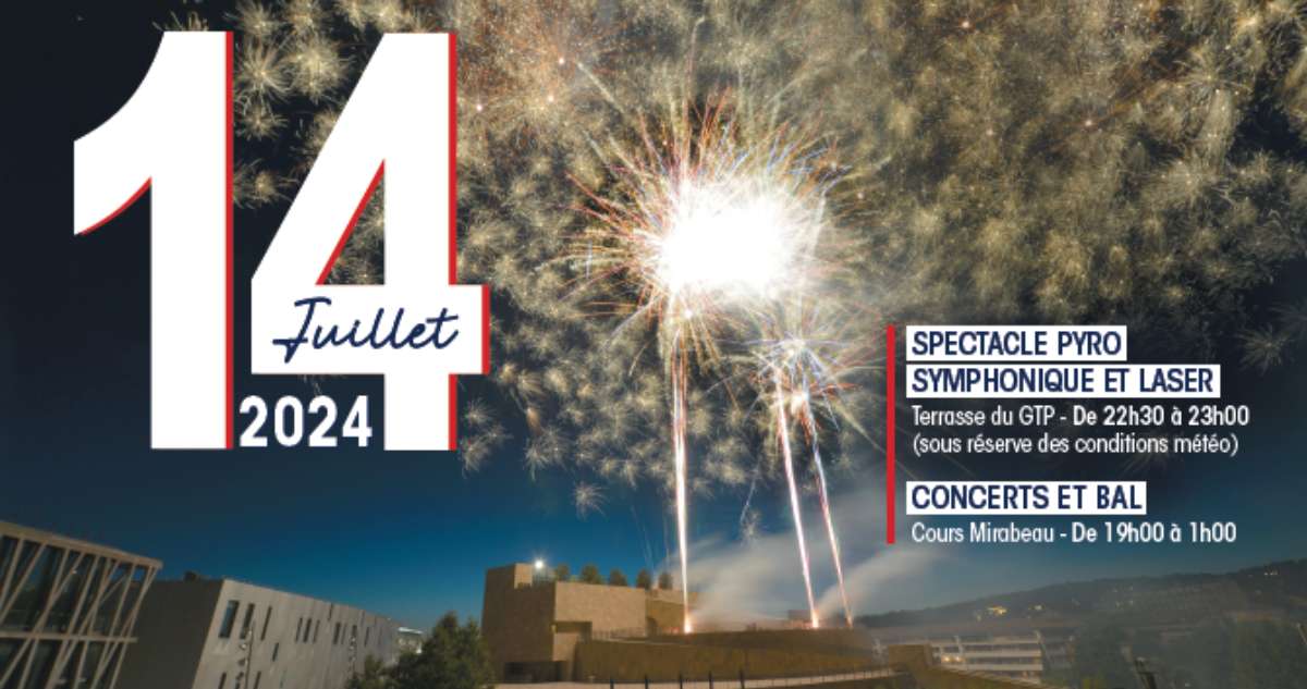 Les festivités du 14 juillet à Aix en Provence