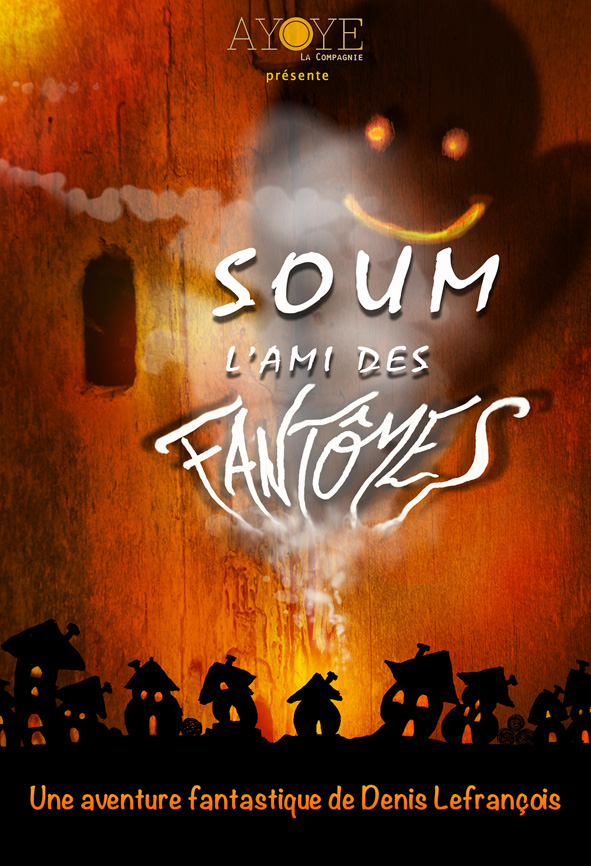 Soum, l'ami des fantÃ´mes