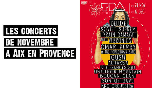 Les concerts Ã  ne pas manquer Ã  Aix en Provence en Novembre