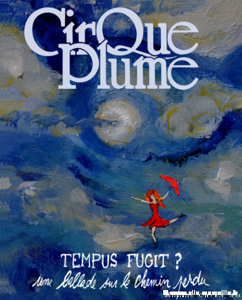 Cirque Plume : Tempus fugit ?