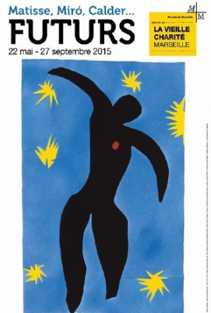Futurs : Matisse, MirÃ³, Calder...