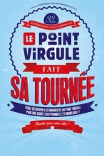 Le Point Virgule fait sa tournÃ©e