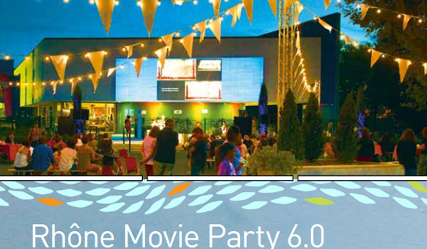 RhÃ´ne Movie Party 6.0
