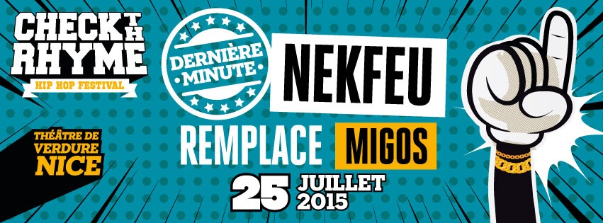 Festival Check The Rhyme : Nekfeu remplace Migos