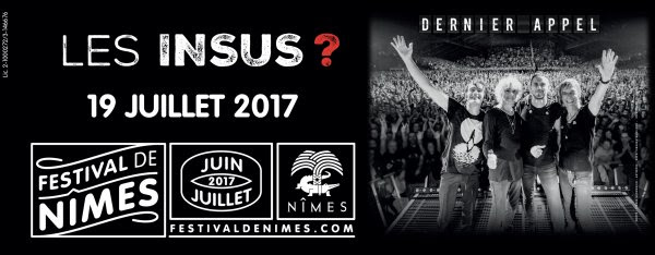 Les Insus au Festival de NÃ®mes : complet !