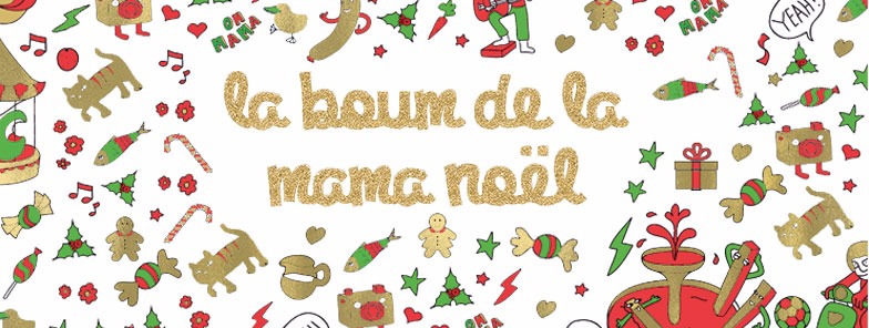 La boum de la Mama NoÃ«l