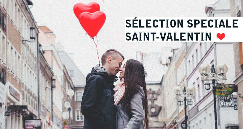 Saint-Valentin 2018, nos idées de sorties pour ne pas se rater