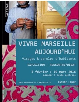 Vivre Marseille aujourd'hui : paroles et visages de marseillais