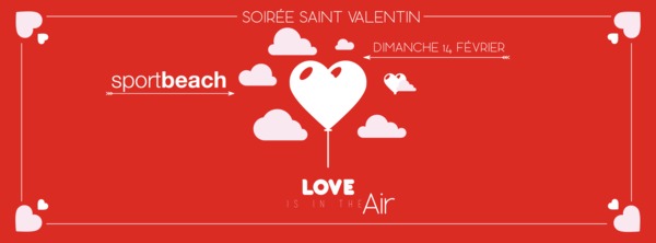 Love Is in The Air au Sport Beach