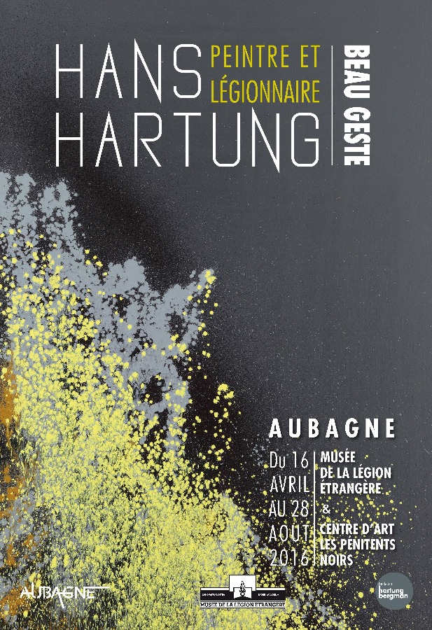 Beau geste, Hans Hartung, peintre et lÃ©gionnaire