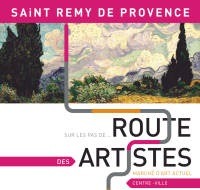 La route des artistes à Saint Remy de Provence