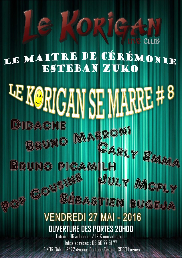 Le Korigan se Marre # 8 Aix en Provence