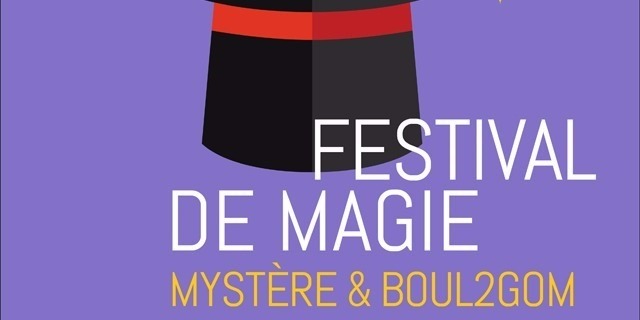  Festival de magie Mystère & Boul2gom