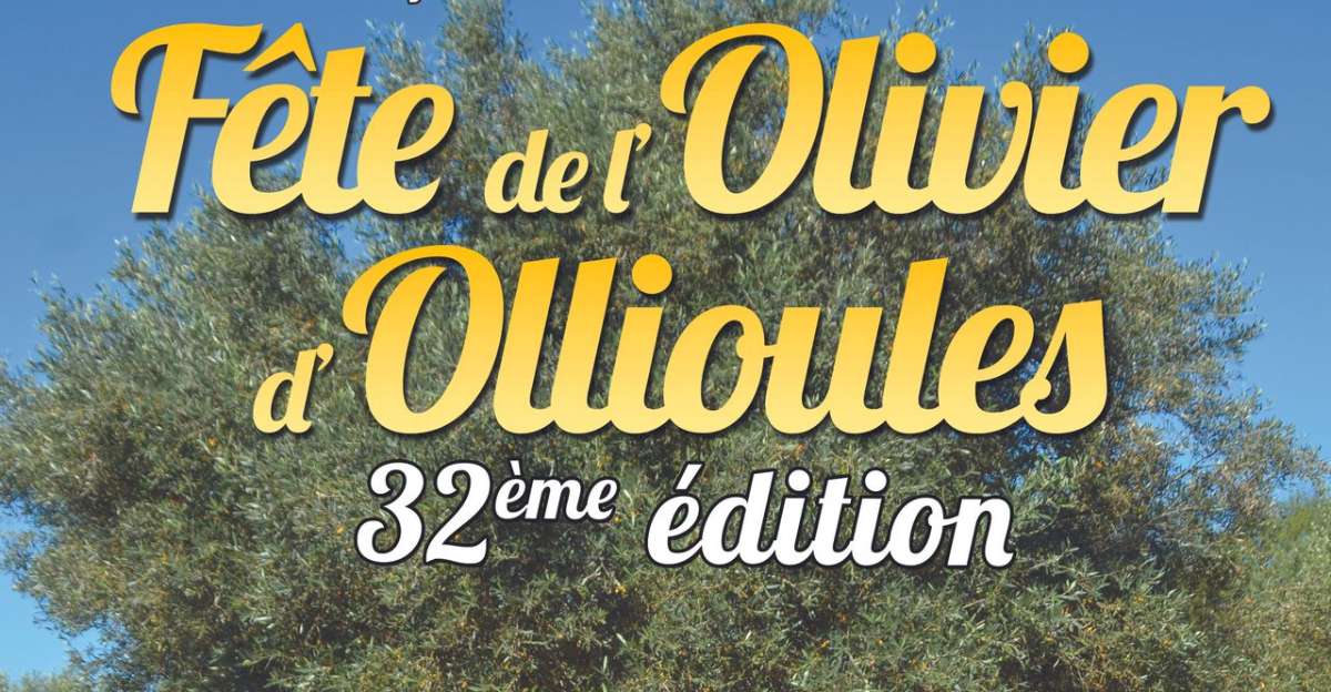 Le Fête de l'Olivier revient à Ollioules le weekend du 7 et 8 octobre