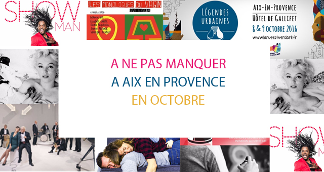 A ne pas manquer Ã  Aix en Provence en octobre