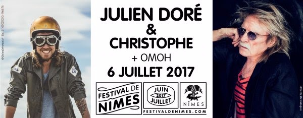 Julien DorÃ© et Christophe seront au festival de NÃ®mes