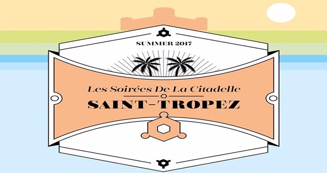 Les SoirÃ©es de la Citadelle de Saint-Tropez reviennent cet Ã©tÃ©