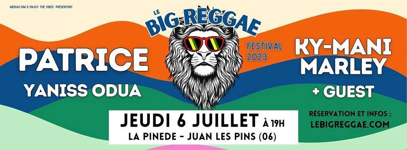Big Reggae Festival : Patrice et Danakil programmés à Juan les Pins