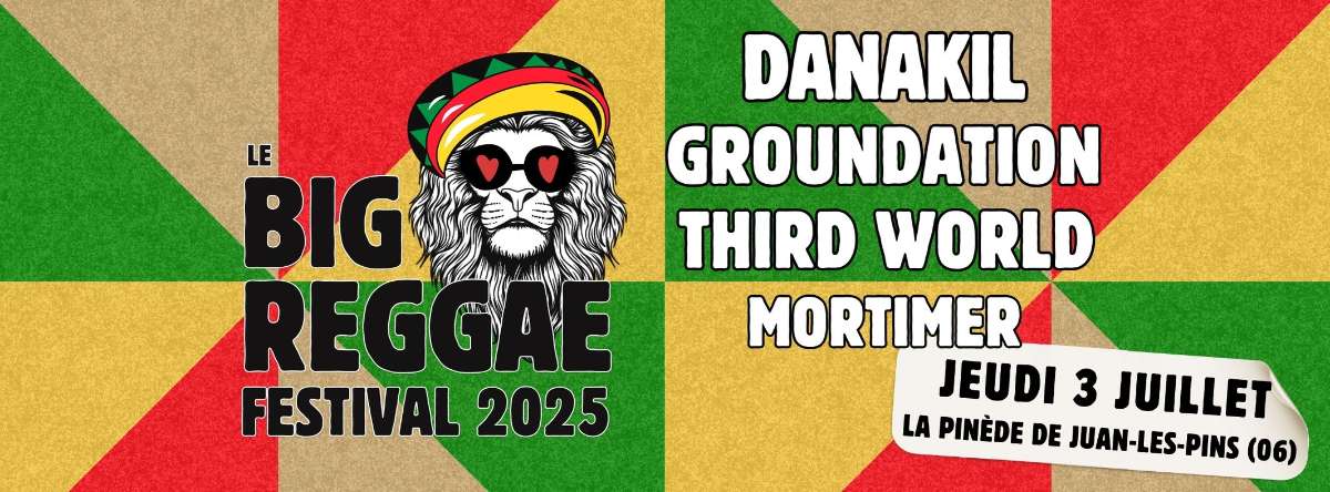 Big Reggae Festival : Patrice et Danakil programmés à Juan les Pins