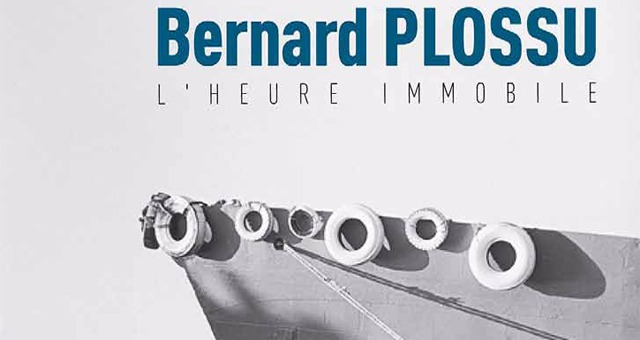 Bernard Plossu - L'heure immobile.MÃ©taphysique mÃ©diterranÃ©enne