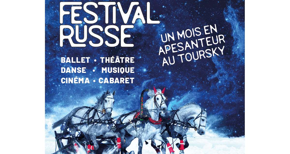 Festival Russe au Toursky