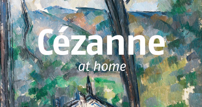 CÃ©zanne at home